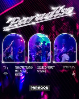 flyer for Paradiso: The Carry Nation, Mike Servito, Kim Anh + Sissies of Mercy, Spyware