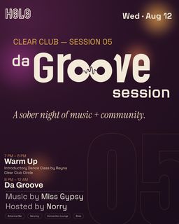 flyer for Clear Club x Da Groove Sessions