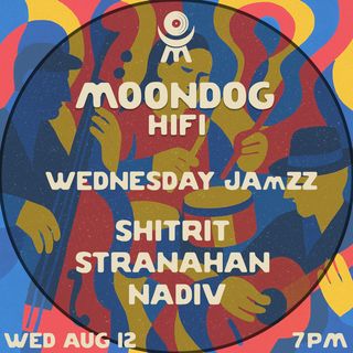 flyer for Wednesday Jamzz: Shitrit Stranahan Nadiv