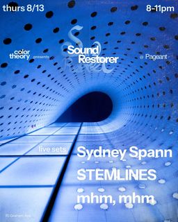 flyer for Sound Restorer: Sydney Spann, STEMLINES, Mhm, Mhm