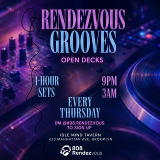 flyer for 808 Rendezvous — OPEN DECKS