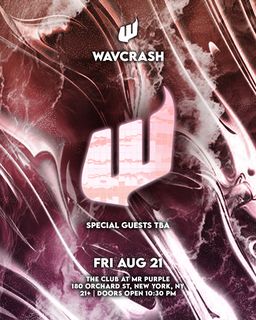 flyer for Mr Purple presents: Wavcrash