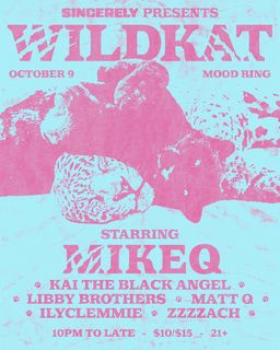 flyer for SINCERELY: WILDKAT