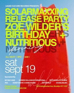 flyer for Liquid Culture presents Nutritious All Night: Solarmaxxing Release Party