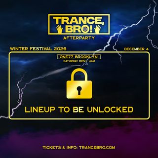 flyer for Trance, Bro! Festival - After Party