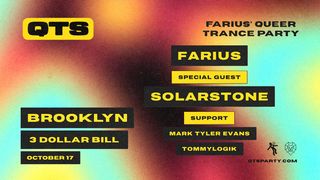 flyer for QTS: Brooklyn (Farius - Solarstone - TOMMYLOGIK - Mark Tyler Evans)