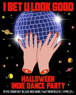 flyer for I BET YOU LOOK GOOD (INDIE HALLOWEEN PARTY)