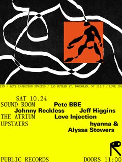 flyer for Love Injection Invites: Pete BBE, Johnny Reckless, Jeff Higgins, hyanna & Alyssa Stowers