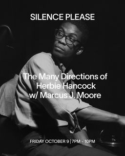flyer for CANCELLED - The Many Directions of Herbie Hancock with Marcus J. Moore