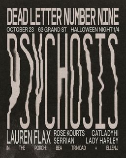 flyer for Dead Letter No. 9 Psychosis: Halloween Party Pt. 1of 4 - Lauren Flax, Rose Kourts, Serrian