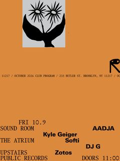 flyer for AADJA, Kyle Geiger / Softi, DJ G / Zotos