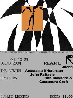 flyer for P.E.A.R.L., Juana / Anastasia Kristensen, John Raffaele / Bob Maynard & Cassandra Croft