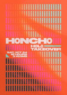 flyer for Honcho H0L0 Takeover