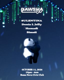 flyer for DAWSHA: 8ULENTINA, Donia L Jelly, Simzii, Hamadi