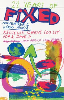 flyer for 22 Years of FIXED ft Kelly Lee Owens (dj set), JDH & Dave P, Ivan Berko (all night)
