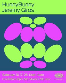 flyer for HunnyBunny + Jeremy Giros
