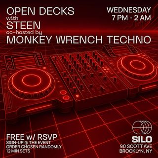 flyer for Open Decks with STEEN and Monkey Wrench Techno