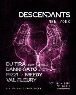 flyer for DESCENDANTS with DJ TIRA, Danni Gato & More
