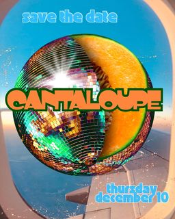flyer for Cantaloupe
