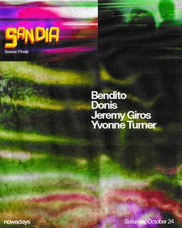 flyer for SanDia: Season Finale with Bendito, Donis, Jeremy Giros, Yvonne Turner