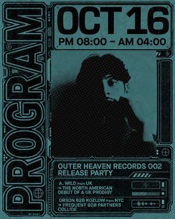 flyer for Outer Heaven Records 002 Release Party: A.Wild