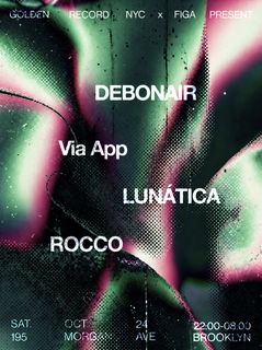 flyer for Golden Record NYC x FIGA present DEBONAIR