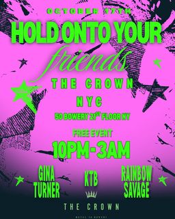 flyer for HOLD ON TO YOUR FRIENDS NYC 001