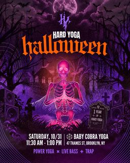 flyer for Hard Yoga: Halloween — One Year Anniversary