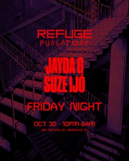 flyer for PURGATORY: Friday Night with Jayda G + Suze Ijó