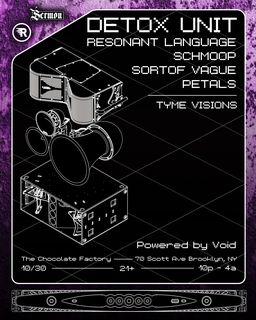 flyer for DETOX UNIT, RESONANT LANGUAGE, Schmoop, SORTOF VAGUE + PETALS