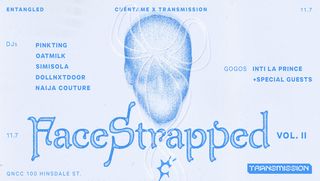 flyer for FACESTRAPPED Vol II