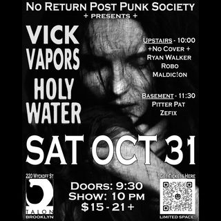 flyer for Vick Vapors and Holy Water Live Halloween Show