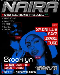 flyer for NAIRA: Afro Electronic Freedom