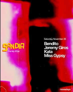 flyer for SanDia: Family Affair with Bendito, Jeremy Giros, Kata, Miss Gypsy