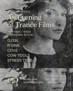 flyer for Vortex presents: An Evening of Trance Films