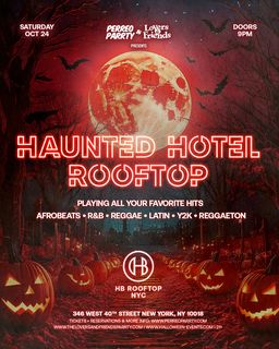 flyer for The Haunted Hotel Rooftop - Halloween the #1 Skyline Views of NYC