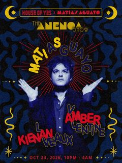flyer for House of Yes x Matias Aguayo present: The Anenoa Show
