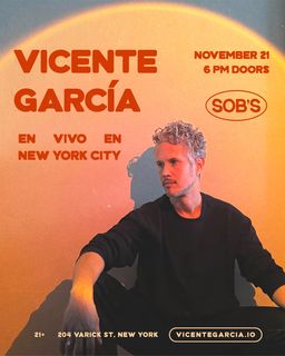 flyer for SOB's presents: Vicente Garcia