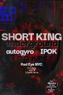 flyer for Short King: Underground