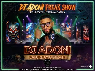 flyer for DJ ADONI FREAK SHOW AT STEREO GARDEN HALLOWEEN PARTY 2026