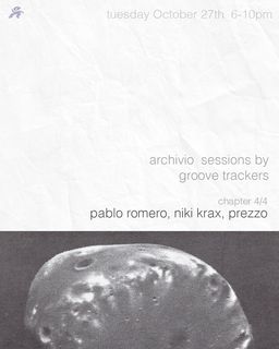 flyer for Groove Tracker Archivio Sessions: Pablo Romero + Prezzo + Niki Krax
