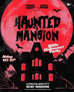 flyer for 2000s Halloween Parrty: Haunted Mansion - Secret Warehouse NYC (18+)