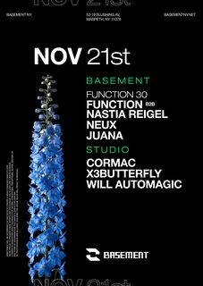 flyer for Function b2b Nastia Reigel / NEUX / Juana / Cormac / x3butterfly / Will Automagic