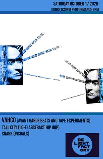 flyer for VAHCO: Tapes Tour - with Tall City and SNARK