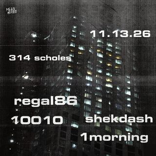 flyer for Regal86/1OO1O/shekdash/1morning