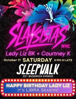 flyer for SlaySistasNYC - LADY LIZ BIRTHDAY