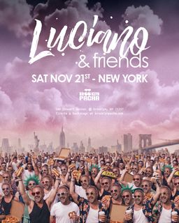 flyer for Luciano & Friends - Pacha NYC
