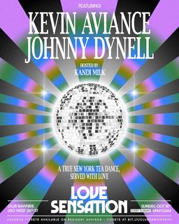 flyer for LOVE SENSATION SUNDAYS 10.18.26 w/ Kevin Aviance, Johnny Dynell
