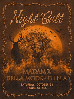 flyer for Night Cult: Madam X, Bella Mode, G I N A