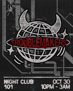 flyer for Troublemakers